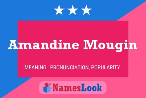 Amandine Mougin Namensposter