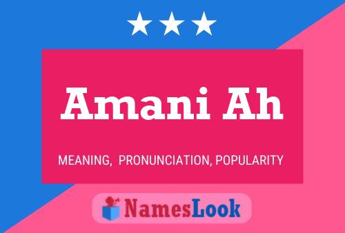 Amani Ah Namensposter