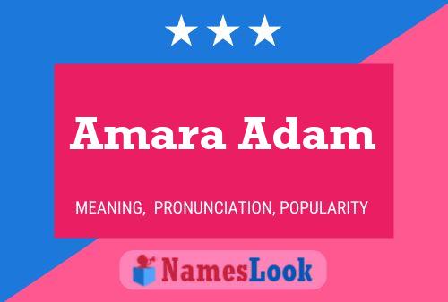 Amara Adam Namensposter