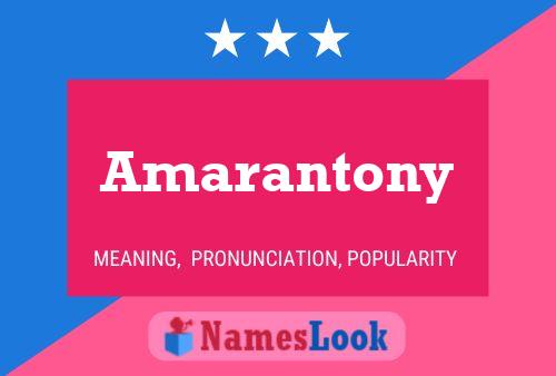 Amarantony Namensposter