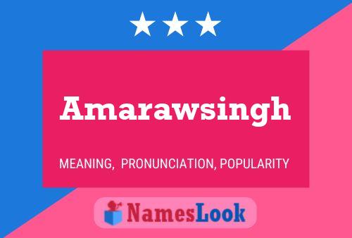 Amarawsingh Namensposter