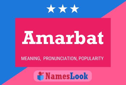 Amarbat Namensposter