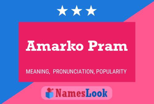 Amarko Pram Namensposter