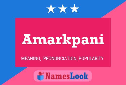 Amarkpani Namensposter