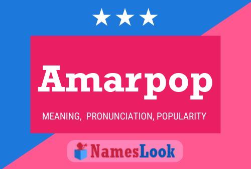 Amarpop Namensposter