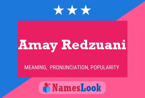 Amay Redzuani Namensposter