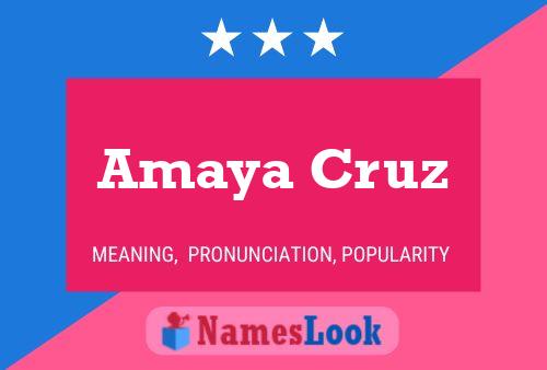 Amaya Cruz Namensposter