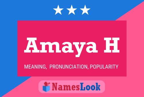 Amaya H Namensposter