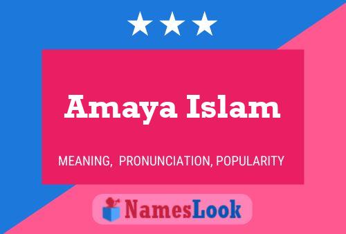 Amaya Islam Namensposter