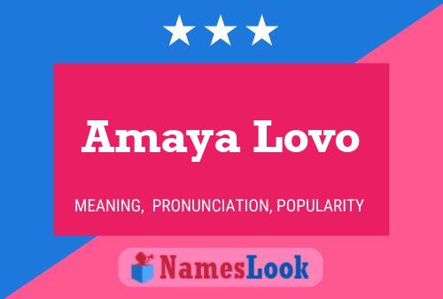 Amaya Lovo Namensposter