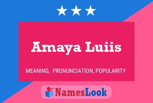 Amaya Luiis Namensposter