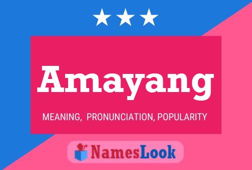 Amayang Namensposter