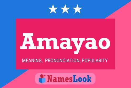 Amayao Namensposter