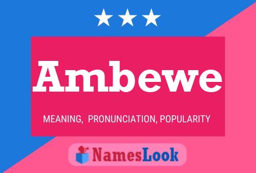 Ambewe Namensposter