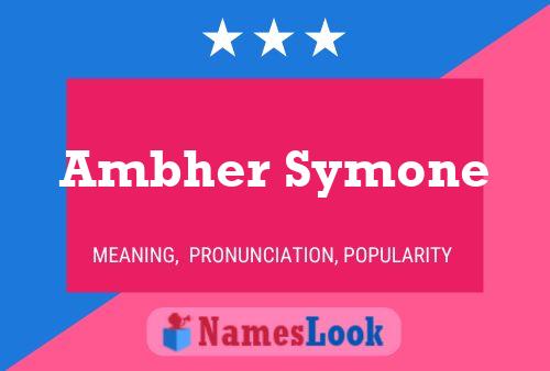 Ambher Symone Namensposter