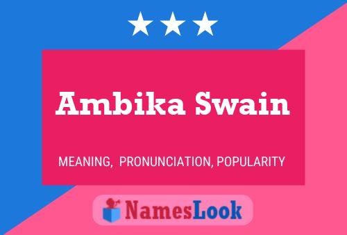 Ambika Swain Namensposter