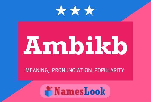 Ambikb Namensposter