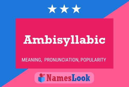 Ambisyllabic Namensposter