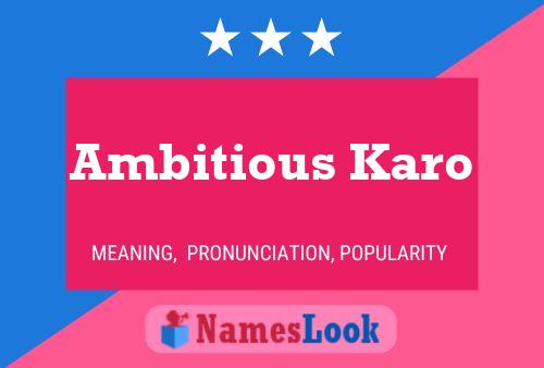 Ambitious Karo Namensposter