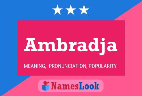 Ambradja Namensposter