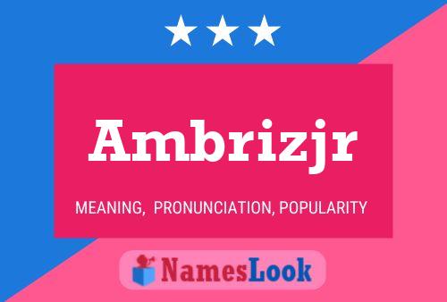 Ambrizjr Namensposter