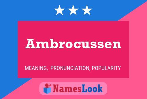 Ambrocussen Namensposter