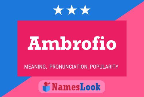 Ambrofio Namensposter