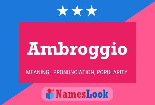 Ambroggio Namensposter