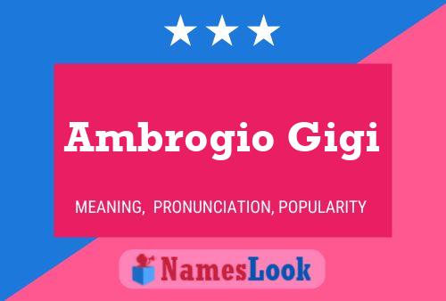 Ambrogio Gigi Namensposter