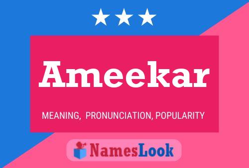 Ameekar Namensposter