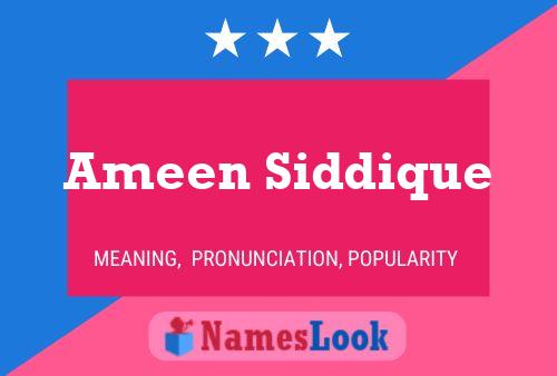 Ameen Siddique Namensposter