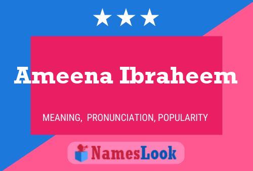 Ameena Ibraheem Namensposter