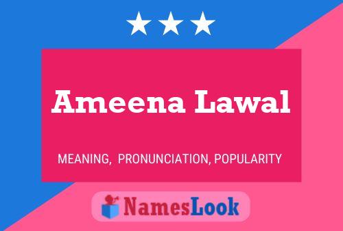 Ameena Lawal Namensposter