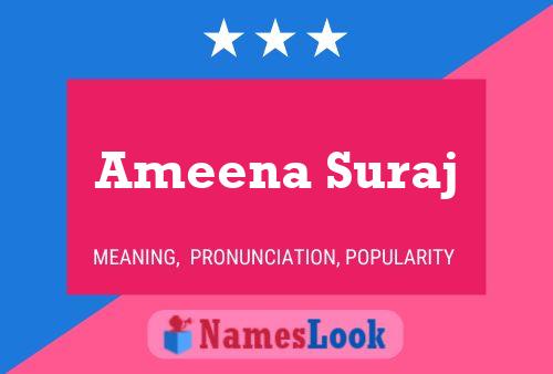 Ameena Suraj Namensposter