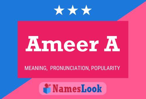 Ameer A Namensposter