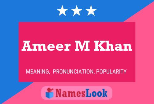 Ameer M Khan Namensposter