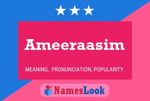 Ameeraasim Namensposter