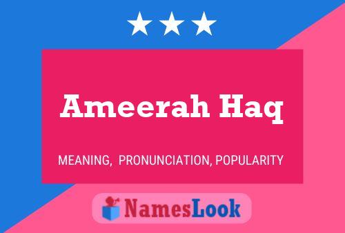 Ameerah Haq Namensposter