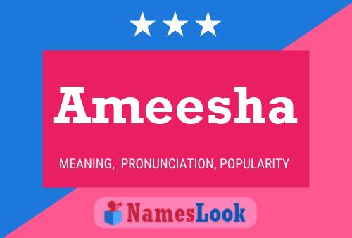 Ameesha Namensposter