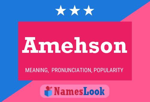 Amehson Namensposter