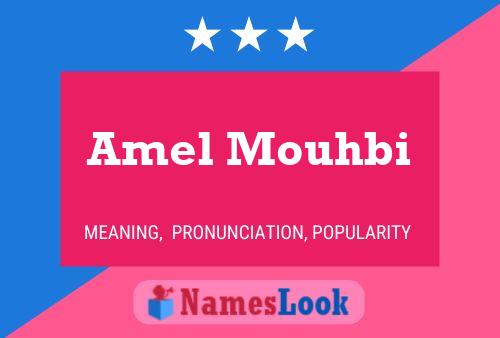 Amel Mouhbi Namensposter