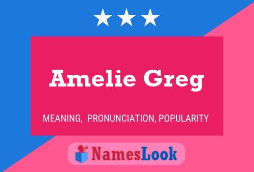 Amelie Greg Namensposter