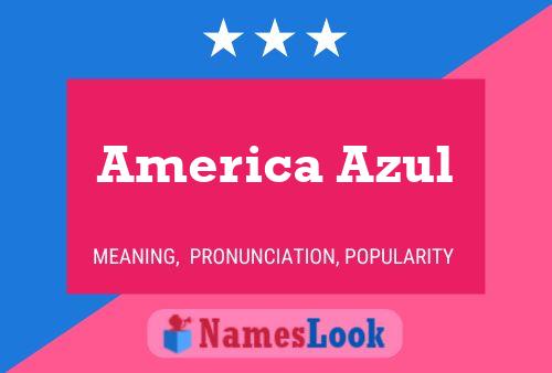 America Azul Namensposter