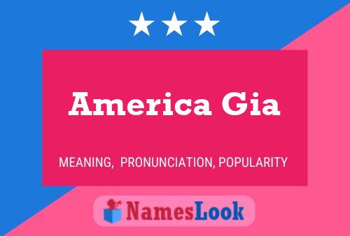 America Gia Namensposter