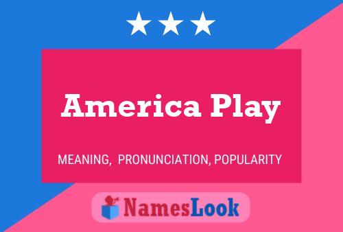 America Play Namensposter