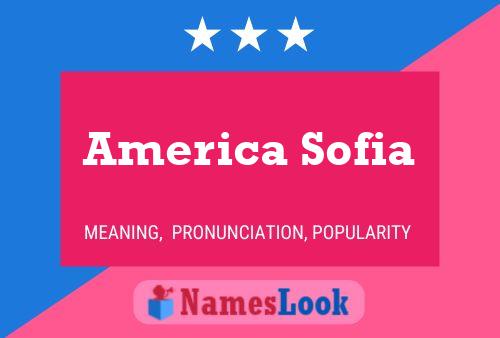 America Sofia Namensposter