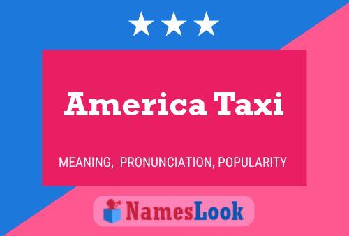 America Taxi Namensposter