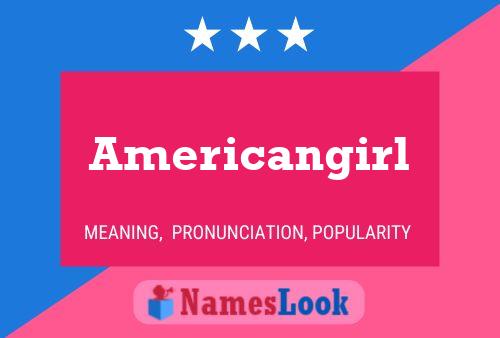 Americangirl Namensposter