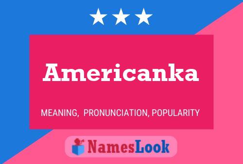 Americanka Namensposter