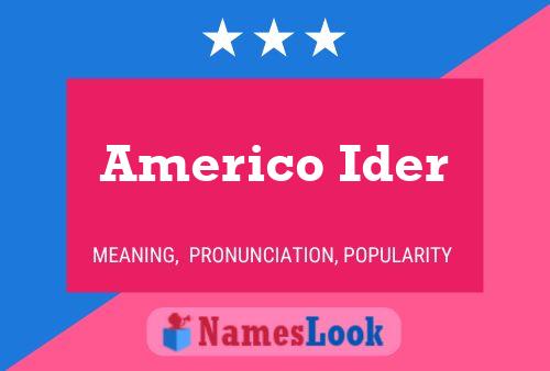 Americo Ider Namensposter